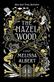 Hazel Wood, The: A Novel